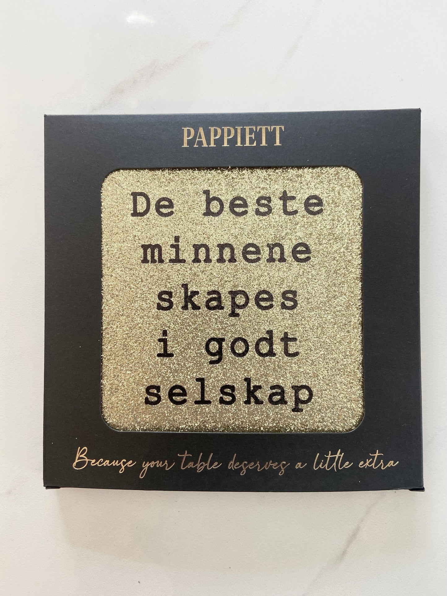 Pappiett gull glitter "De beste minnene skapes i godt selskap"