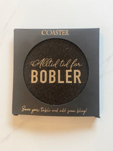 Coaster sort glitter "Alltid tid for bobler"