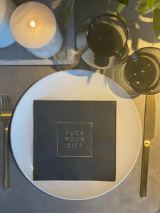 3-lags sort serviett med gull tekst - Fuck your diet