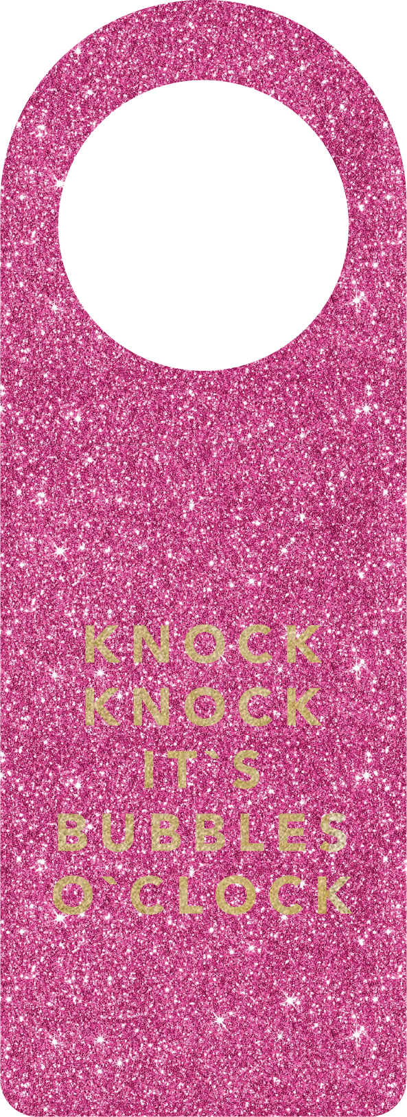 Flaskekort "Knock knock, it`s bubbles o`clock"