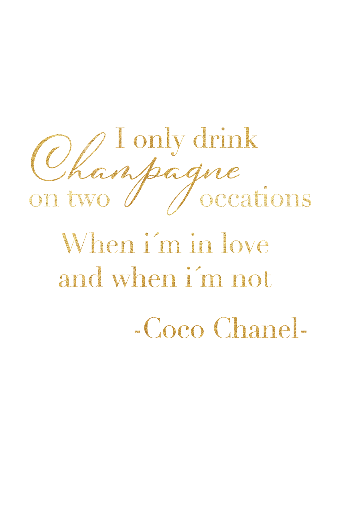 Gratulasjonskort "I only drink champagne on two occations..."