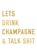 Last inn bildet i Galleri-visningsprogrammet, Gratulasjonskort &quot;Let`s drink champagne and talk shit&quot;
