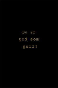 Gratulasjonskort " Du er god som gull"