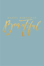 Last inn bildet i Galleri-visningsprogrammet, Gratulasjonskort &quot;Happy Birthday Beautiful&quot;
