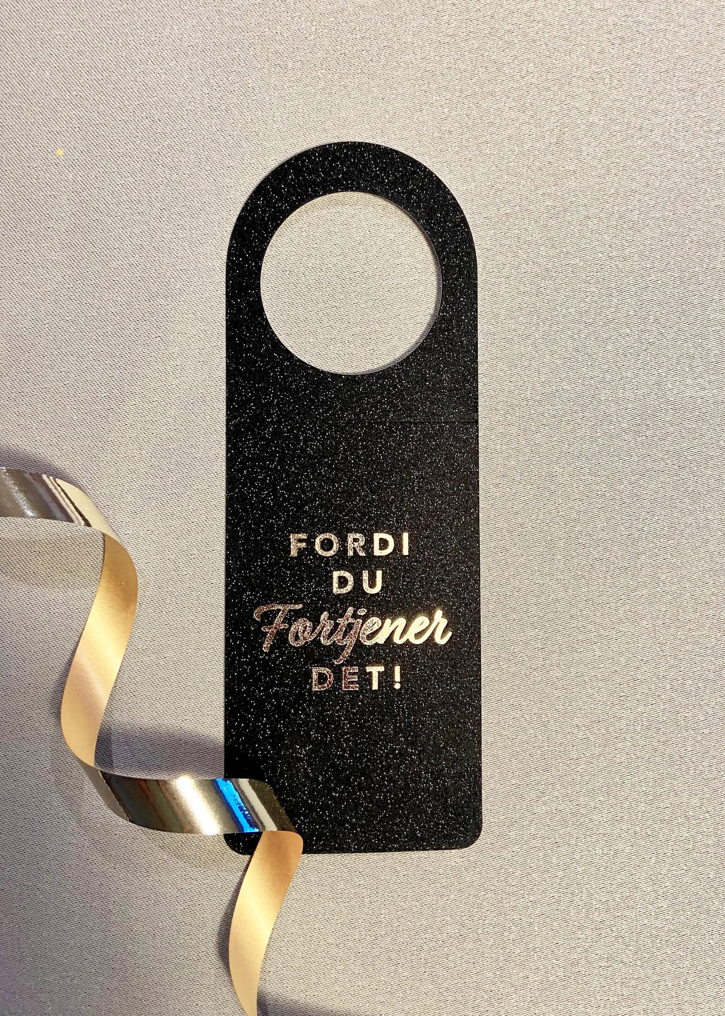 Flaskekort "Fordi du fortjener det"