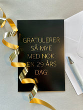 Last inn bildet i Galleri-visningsprogrammet, Gratulasjonskort &quot;Gratulerer med nok en 29 års dag&quot;
