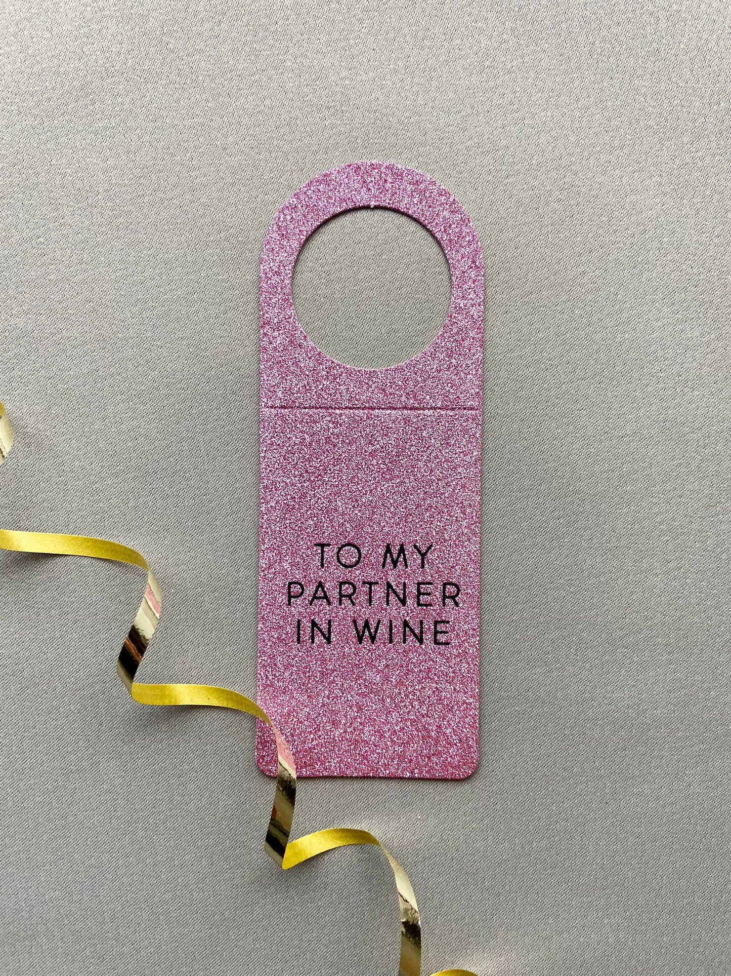 Flaskekort "To my partner in wine"