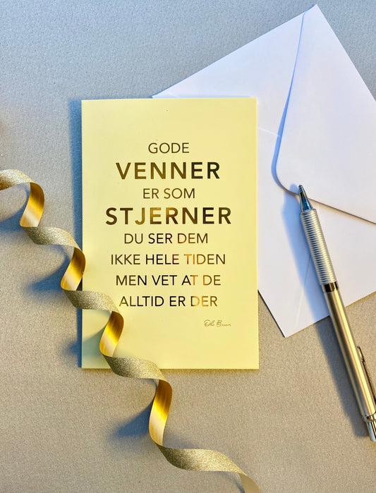 Gratulasjonskort "Venner er som stjerner.."