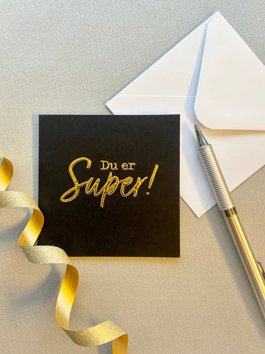 Gratulasjonskort "Du er super!"