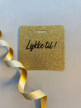 Last inn bildet i Galleri-visningsprogrammet, Glittertag &quot;Lykke til!&quot;
