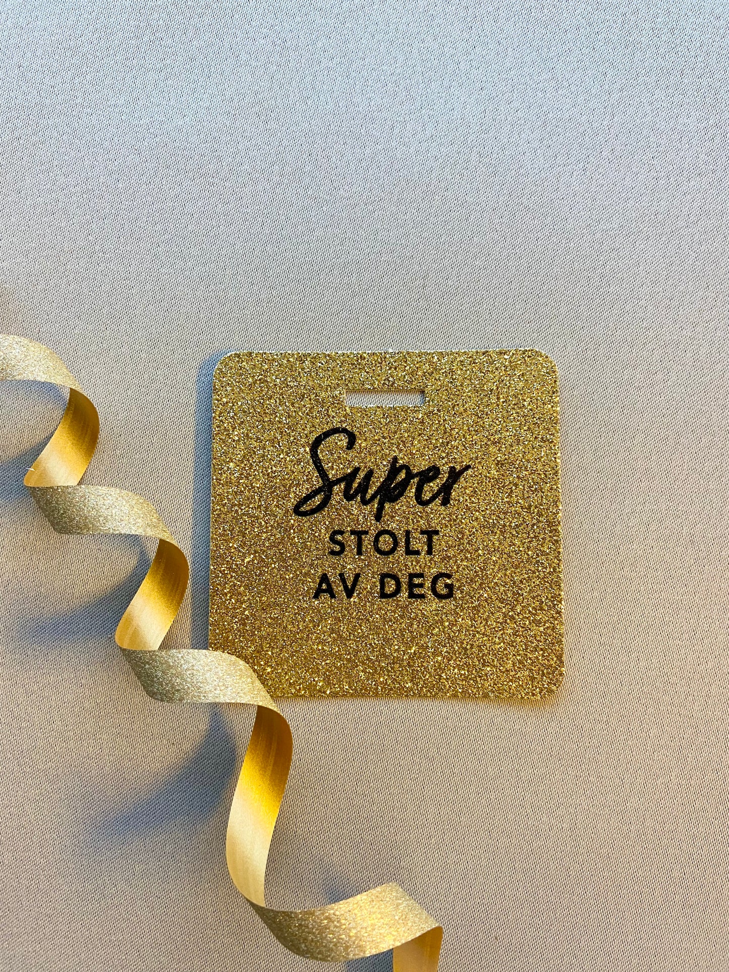 Glittertag "Super stolt av deg"