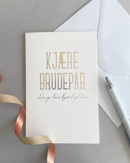 Gratulasjonskort "Kjære brudepar"