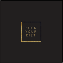Last inn bildet i Galleri-visningsprogrammet, 3-lags sort serviett med gull tekst - Fuck your diet
