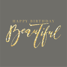 Last inn bildet i Galleri-visningsprogrammet, Gratulasjonskort &quot;Happy Birthday beautiful!&quot;
