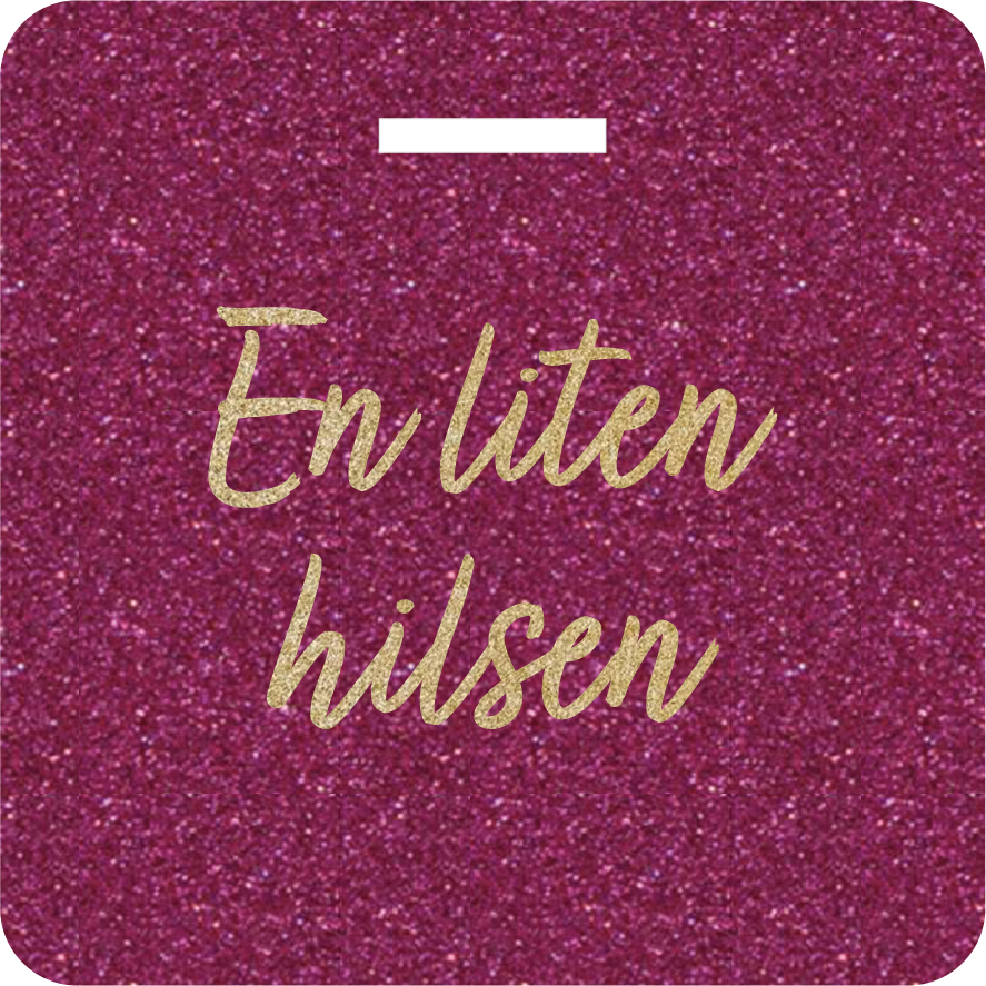 Glittertag "En liten hilsen"